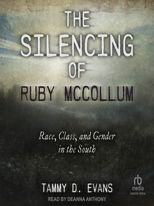 Title details for The Silencing of Ruby McCollum by Tammy D. Evans - Available